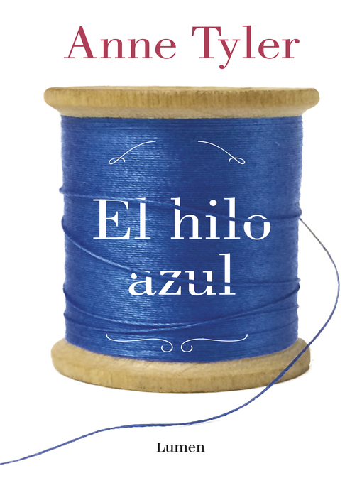 Title details for El hilo azul by Anne Tyler - Wait list